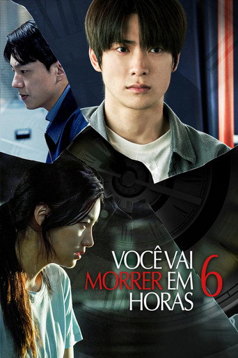 Poster de Você Vai Morrer em 6 Horas