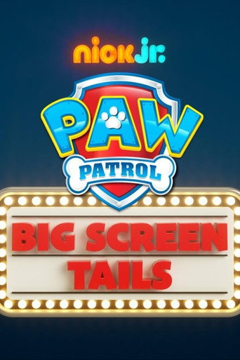 Assistir PAW Patrol: Mission Big Screen online dublado e legendado