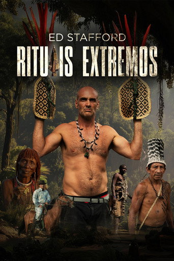 Assistir Ed Stafford: Rituais Extremos online dublado e legendado