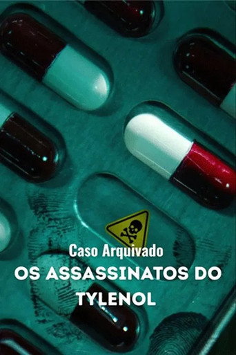 Assistir Caso Arquivado: Os Assassinatos do Tylenol online dublado e legendado