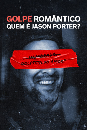 Assistir Golpe Romântico: Quem é Jason Porter? online dublado e legendado