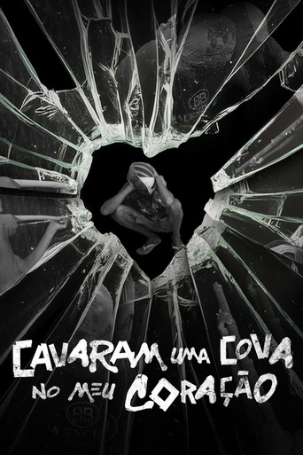 Assistir Cavaram Uma Cova No Meu Coração online dublado e legendado