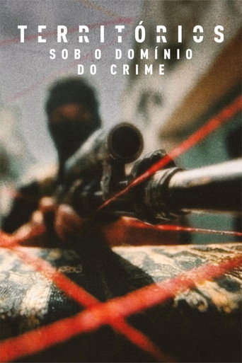 Assistir Territórios - Sob o Domínio do Crime online dublado e legendado