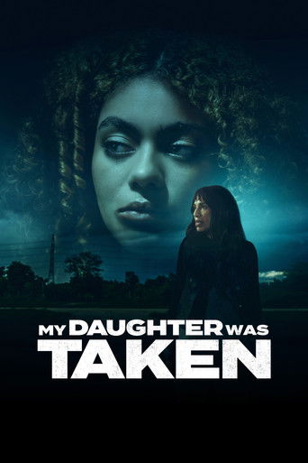 Assistir My Daughter Was Taken online dublado e legendado
