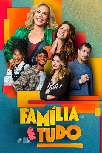 Assistir Família é Tudo online dublado e legendado