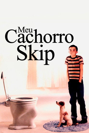 Assistir Meu Cachorro Skip online dublado e legendado