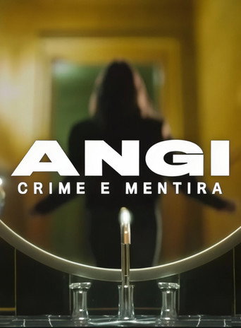 Assistir Angi: Crime e Mentira online dublado e legendado