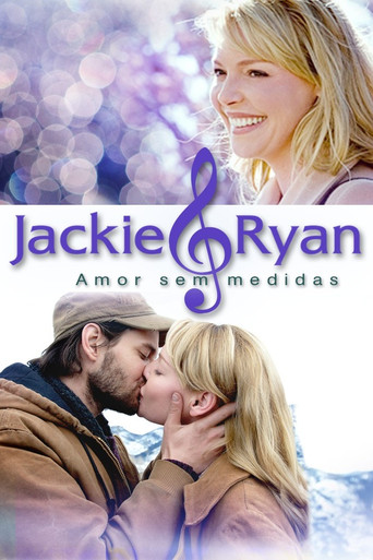 Poster de Jackie & Ryan: Amor Sem Medidas