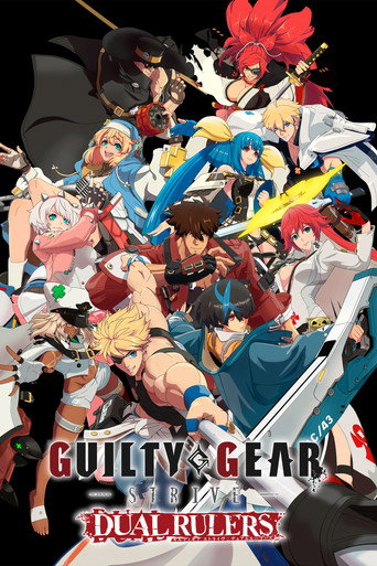 Assistir GUILTY GEAR STRIVE: DUAL RULERS online dublado e legendado