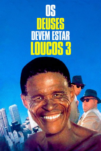 Assistir Os Deuses Devem Estar Loucos 3 online dublado e legendado