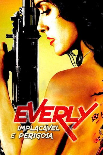 Assistir Everly: Implacável e Perigosa online dublado e legendado