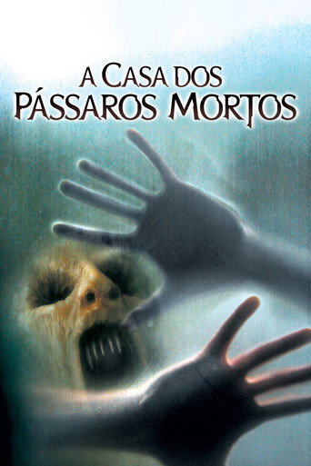 Assistir A Casa dos Pássaros Mortos online dublado e legendado
