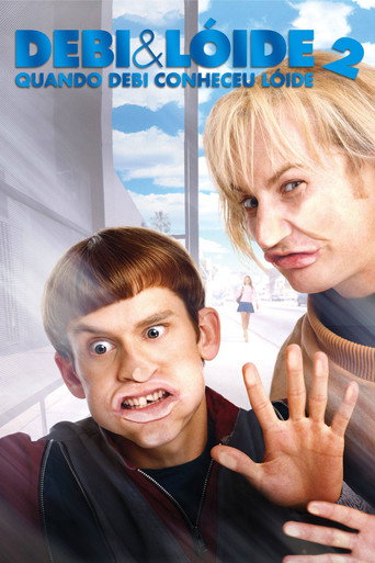 Assistir Debi & Lóide 2: Quando Debi Conheceu Lóide online dublado e legendado