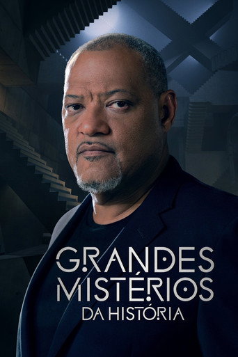 Poster de Grandes Mistérios da História com Laurence Fishburne
