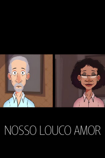 Assistir Nosso Louco Amor online dublado e legendado