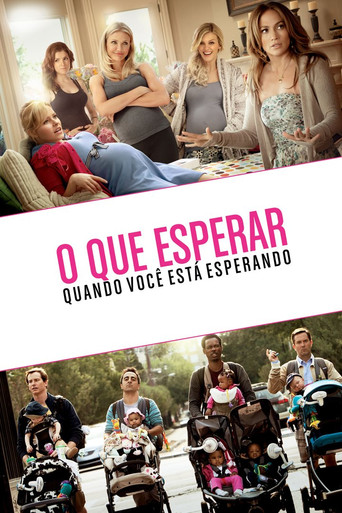 Assistir O Que Esperar Quando Você Está Esperando online dublado e legendado