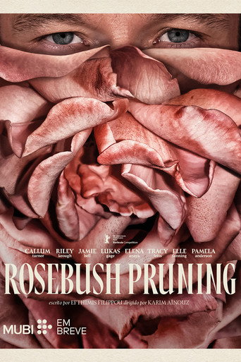 Assistir Rosebush Pruning online dublado e legendado