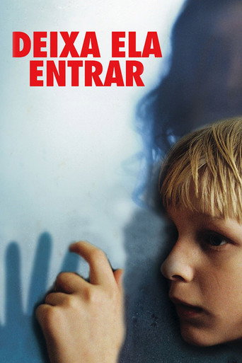 Assistir Deixa Ela Entrar online dublado e legendado