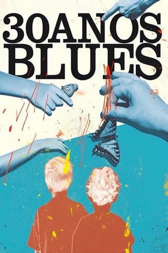 Assistir 30 Anos Blues online dublado e legendado