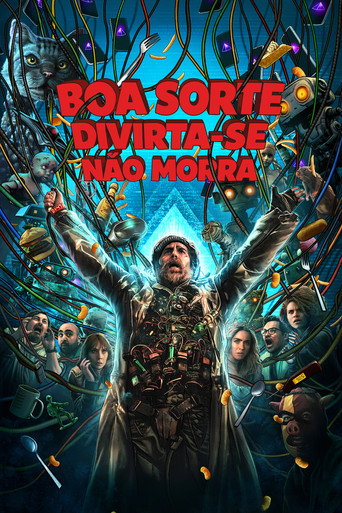 Poster de Boa Sorte, Divirta-se, Não Morra