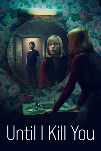 Poster de Until I Kill You
