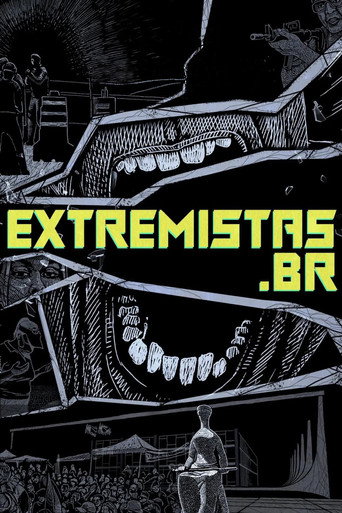 Assistir Extremistas.br online dublado e legendado