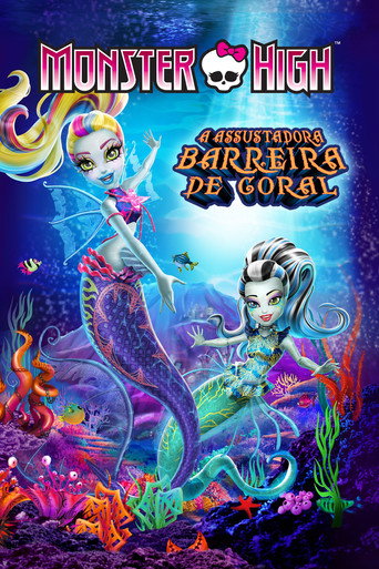 Poster de Monster High:  A Assustadora Barreira de Coral