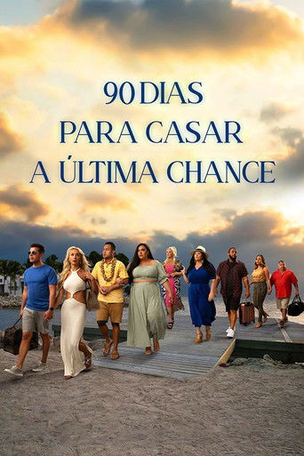 Assistir 90 Dias Para Casar: A Última Chance online dublado e legendado