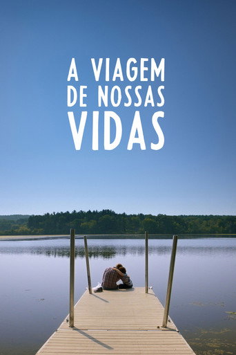 Assistir A Viagem de Nossas Vidas online dublado e legendado