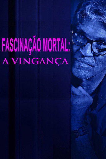 Assistir Fascinação Mortal: A Vingança online dublado e legendado
