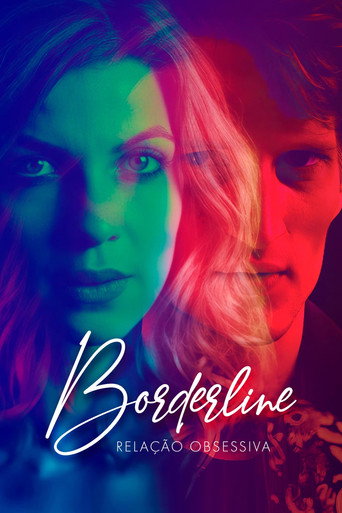 Assistir Borderline: Relação Obsessiva online dublado e legendado