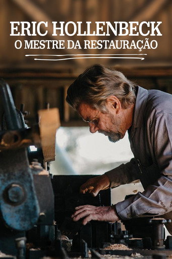 Assistir Eric Hollenbeck: O Mestre da Restauração online dublado e legendado