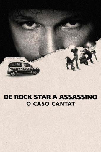 Assistir De Rock Star a Assassino: O Caso Cantat online dublado e legendado