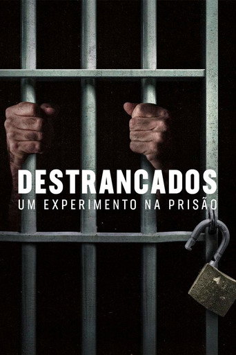 Assistir Destrancados: Um Experimento na Prisão online dublado e legendado