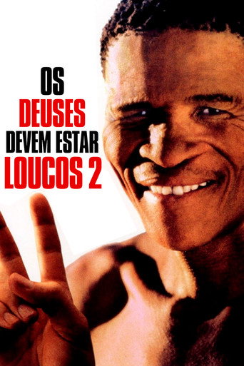 Poster de Os Deuses Devem Estar Loucos 2