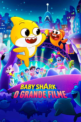 Assistir Baby Shark - O Grande Filme online dublado e legendado