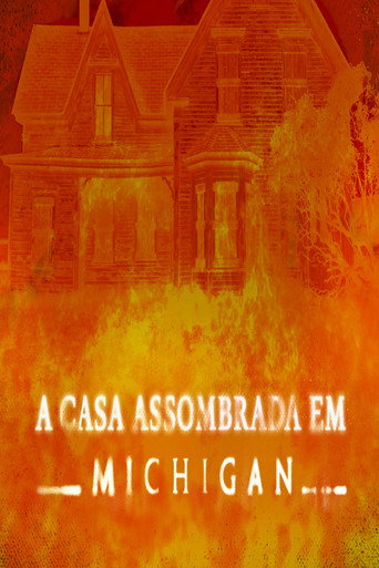 Assistir A Casa Assombrada em Michigan online dublado e legendado