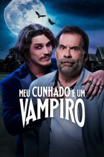 Assistir Meu Cunhado é Um Vampiro online dublado e legendado
