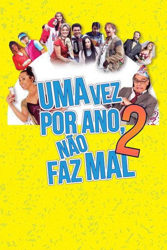 Assistir Uma Vez por Ano, Não Faz Mal 2 online dublado e legendado