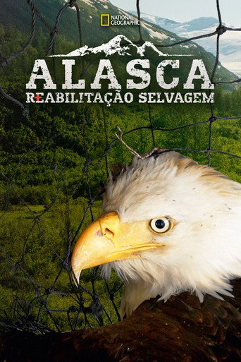 Assistir Alasca: Reabilitação Selvagem online dublado e legendado