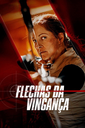 Assistir Flechas da Vingança online dublado e legendado