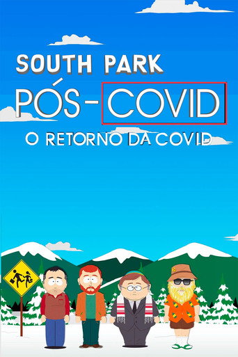 Assistir South Park: Pós-Covid - A Volta da Covid online dublado e legendado