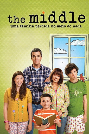 Poster de The Middle: Uma Família Perdida no Meio do Nada