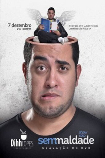 Assistir Dihh Lopes - Sem Maldade online dublado e legendado