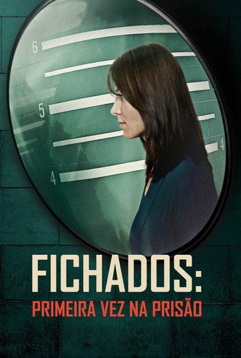 Assistir Fichados: Primeira Vez Na Prisão online dublado e legendado