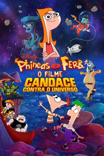 Poster de Phineas e Ferb: O Filme: Candace Contra o Universo