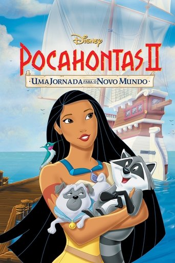 Assistir Pocahontas II: Uma Jornada Para o Novo Mundo online dublado e legendado