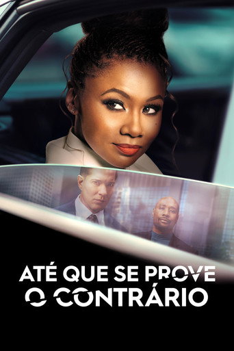 Poster de Até que se Prove o Contrário