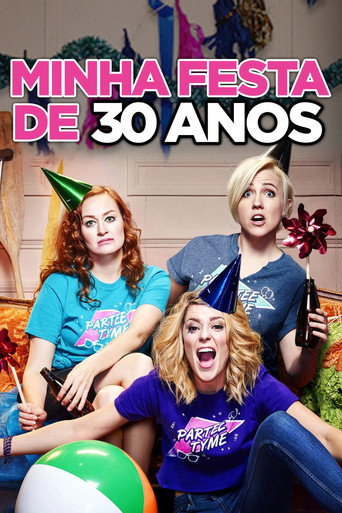 Assistir Minha Festa de 30 Anos online dublado e legendado