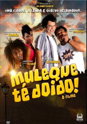 Assistir Muleque Té Doido - O Filme online dublado e legendado